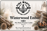 Winterwood Ember Soy Candle Cozy Woodsy Winter Luxury Scented Candle